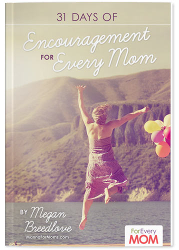 31 Day sof Encouragement for Moms